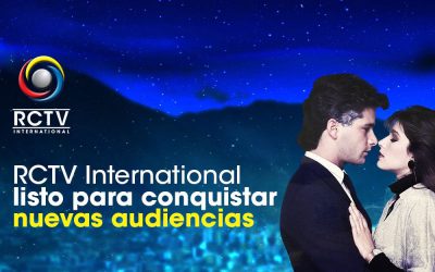 RCTV International listo para conquistar nuevas audiencias
