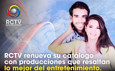 RCTV renueva su catálogo con producciones que resaltan lo mejor del entretenimiento.