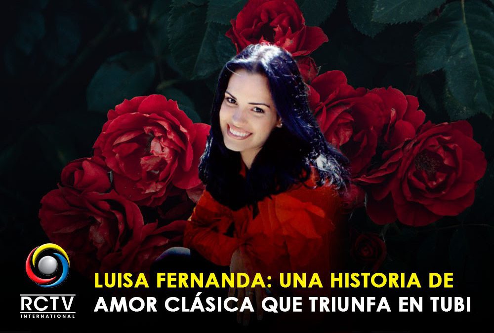 Luisa Fernanda: una clásica historia de amor que triunfa en Tubi