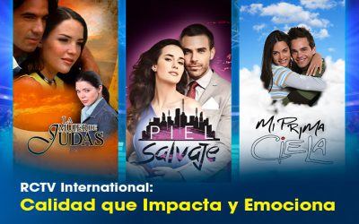 RCTV International: Calidad que Impacta y Emociona