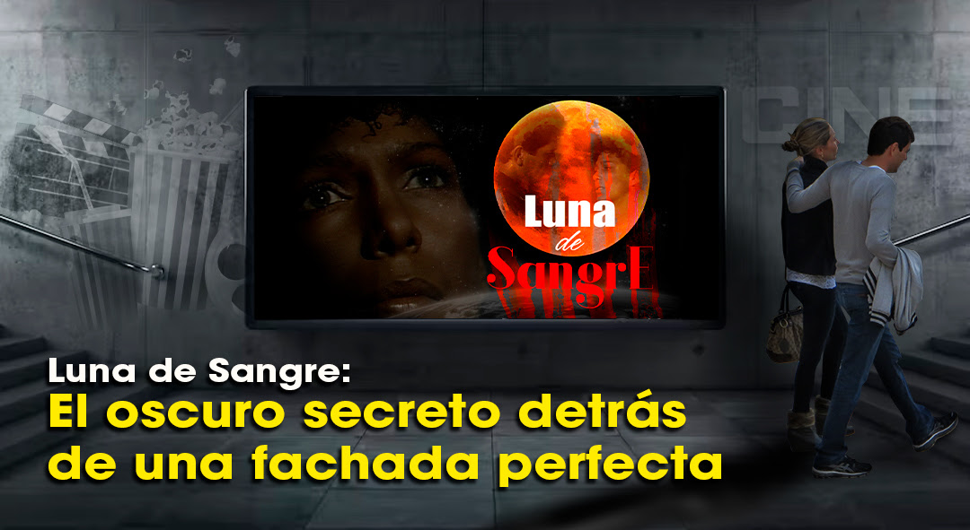 Luna de Sangre: El oscuro secreto detrás de una fachada perfecta
