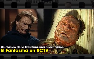 Un clásico de la literatura, una nueva visión: El Fantasma en RCTV