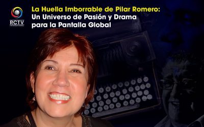 La Huella Imborrable de Pilar Romero: Un Universo de Pasión y Drama para la Pantalla Global
