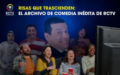 Risas que Trascienden: El Archivo de Comedia Inédita de RCTV