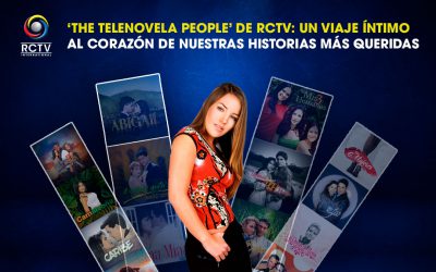 ‘The Telenovela People’ de RCTV: Un viaje íntimo al corazón de nuestras historias más queridas