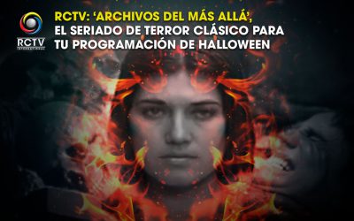 RCTV: ‘Archivos del Más Allá’, el Seriado de Terror Clásico para tu Programación de Halloween